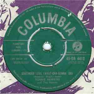 Ronnie Hawkins And The Hawks  - Southern Love