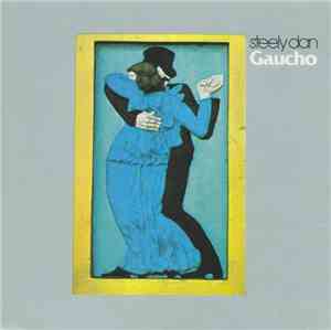Steely Dan - Gaucho