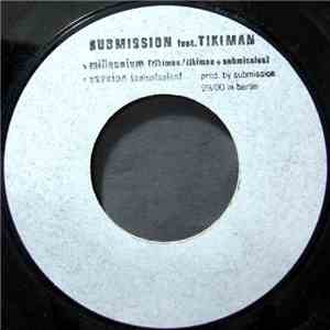 Submission  Feat. Tikiman - Millenium