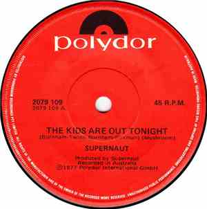 Supernaut  - The Kids Are Out Tonight