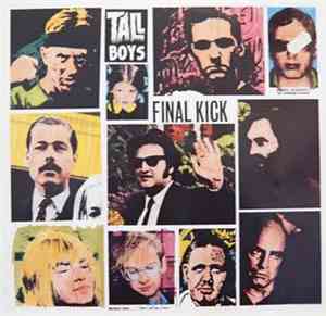 Tall Boys - Final Kick