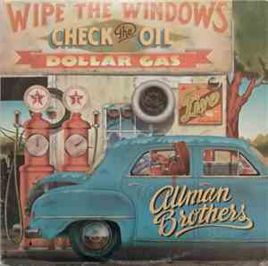 The Allman Brothers Band - Wipe The Windows, Check The Oil, Dollar Gas