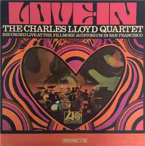 The Charles Lloyd Quartet - Love-In