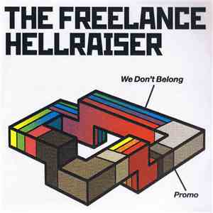 The Freelance Hellraiser - We Don't Belong
