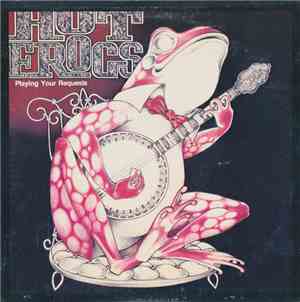 The Hot Frogs - Vol. 4: Playing Your Requests