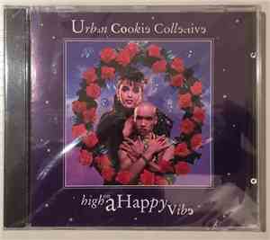 Urban Cookie Collective - High On A Happy Vibe