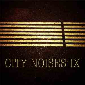 Various - City Noises IX: Raw Techno Cuts
