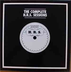 Various - The Complete H.R.S. Sessions