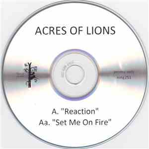 Acres Of Lions - Reaction / Set Me On Fire