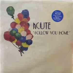 Acute  / Pierre de Reeder - Follow You Home / Shame On Love