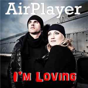Airplayer - I'm Lovin