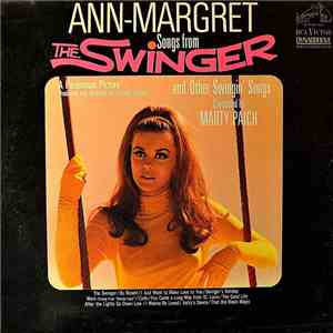 Ann-Margret, Marty Paich - Songs From The Swinger And Other Swingin' Songs