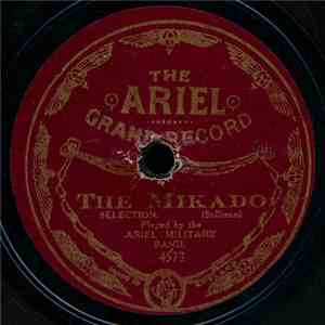 Ariel Military Band - The Mikado Selection / The Ride Of The Valkyries