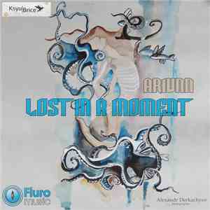 Ariunn - Lost In A Moment