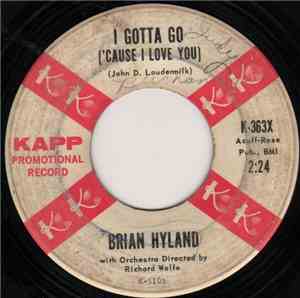 Brian Hyland - I Gotta Go ('Cause I Love You)