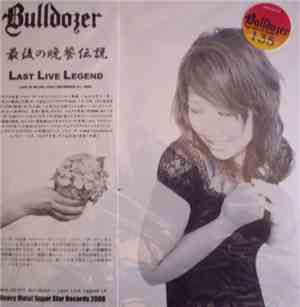 Bulldozer  - Last Live Legend
