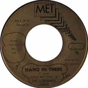 Dave Mitchell & The Screamers - The Trip / Hang In There