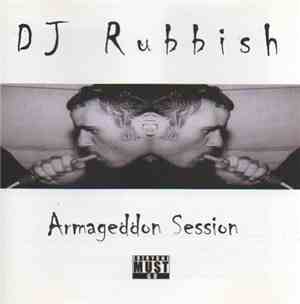 DJ Rubbish - Armageddon Session