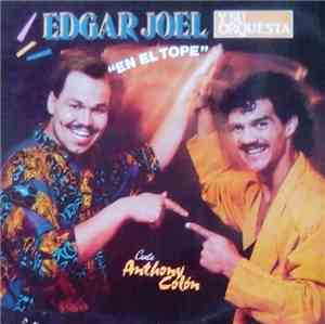 Edgar Joel Y Su Orquesta - En El Tope