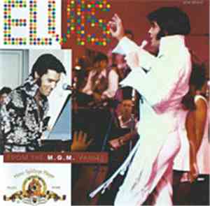 Elvis Presley - From The M.G.M. Vaults - Volume 1