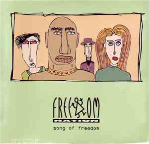 Freedom Nation - Song Of Freedom