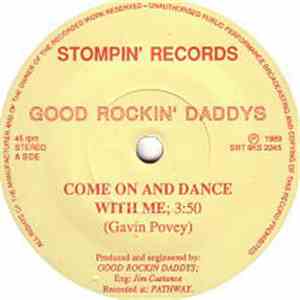Good Rockin' Daddys - Come On And Dance With Me