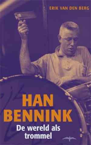 Han Bennink - De Wereld Als Trommel