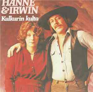 Hanne & Irwin - Kulkurin Kulta