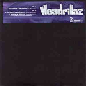 Headrillaz - Get Yourself Organised