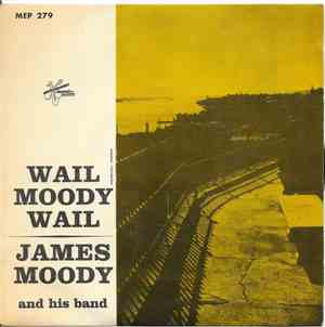 James Moody - The Golden Touch / Moody's Blue Again