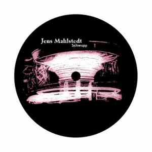 Jens Mahlstedt - Schwupp