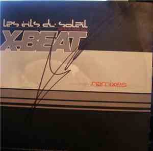 Les Fils Du Soleil Meets X-Beat - Sexual Relations Remixes
