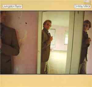 Livingston Taylor - 3-Way Mirror