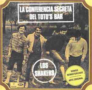 Los Shakers - La Conferencia Secreta Del Toto's Bar
