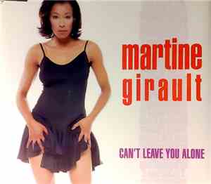 Martine Girault - Can't Leave You Alone