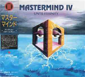 Mastermind  - Volume IV - Until Eternity