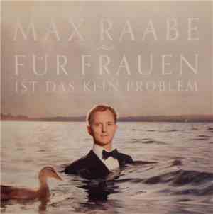 Max Raabe - Für Frauen Ist Das Kein Problem