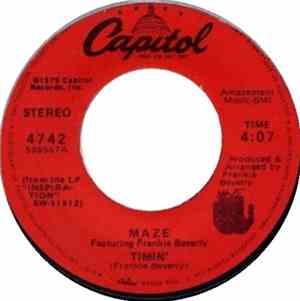 Maze Featuring Frankie Beverly - Timin'