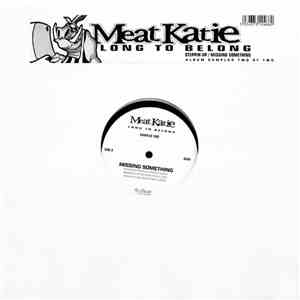 Meat Katie - Long To Belong (Sampler Two)