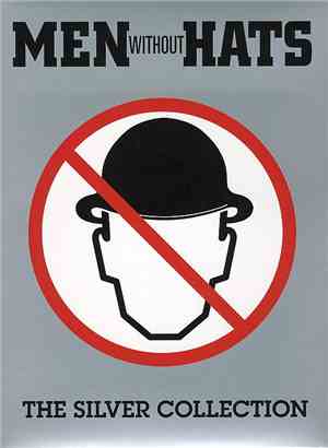 Men Without Hats - The Silver Collection