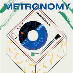Metronomy - Buzzsession