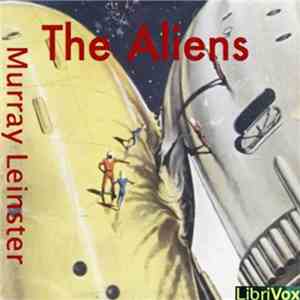 Murray Leinster - The Aliens
