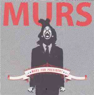 Murs - Murs For President