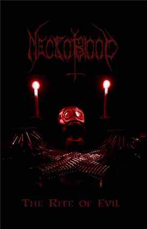 Necroblood - The Rite Of Evil