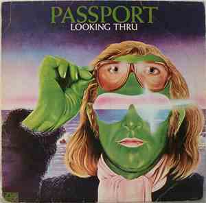 Passport  - Looking Thru