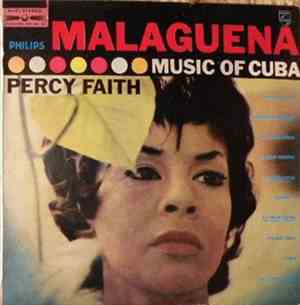 Percy Faith And His Orchestra - Malaguena (Music Of Cuba)