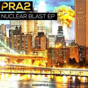 PRA2 - Nuclear Blast EP
