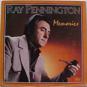 Ray Pennington - Memories
