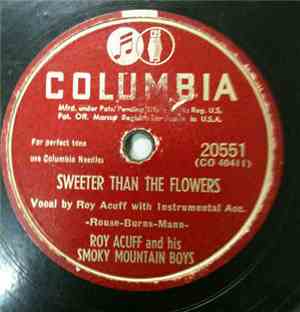 Roy Acuff And His Smoky Mountain Boys - Sweeter Than The Flowers / Tennesse ...