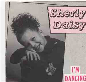 Sherly Daisy - I'm Dancing